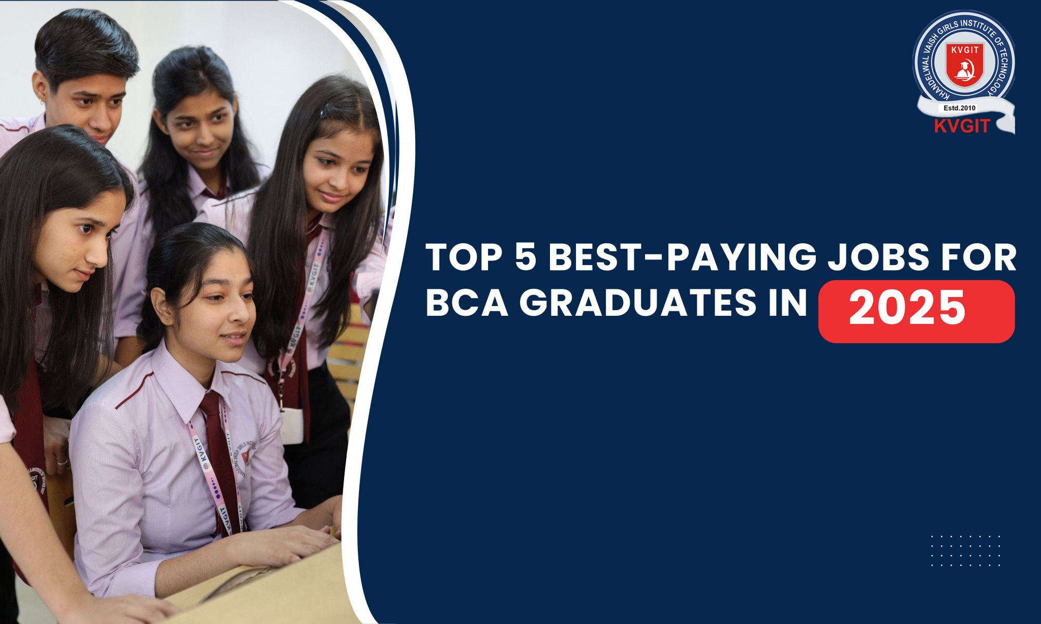 Top 5 BestPaying Jobs for BCA Graduates in 2025 KVGIT